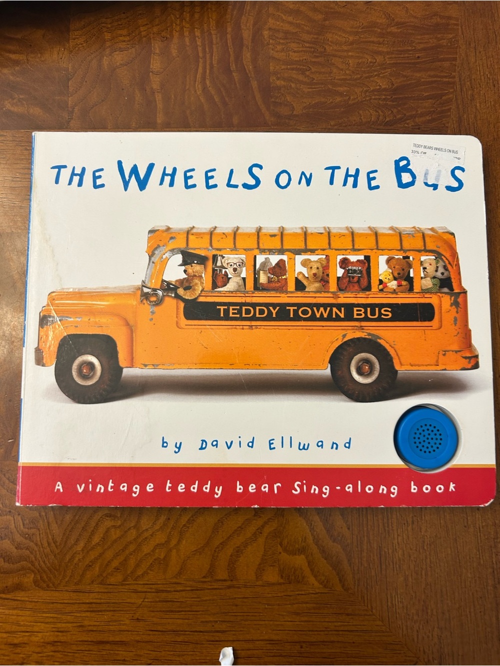 The Wheels on the Bus - Orange Teddy Town Bus Sing-Along Book by David Ellwand